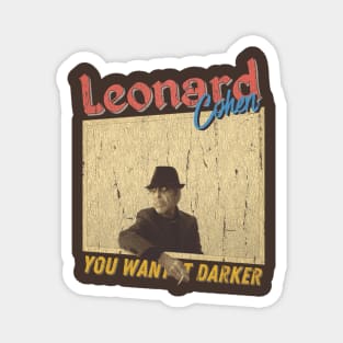 Leonard Cohen Vintage 1934 // You Want It Darker Original Fan Design Artwork Magnet