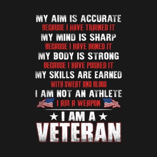 Because I Am A Veteran T Shirt, Veteran Shirts, Gifts Ideas For Veteran Day T-Shirt