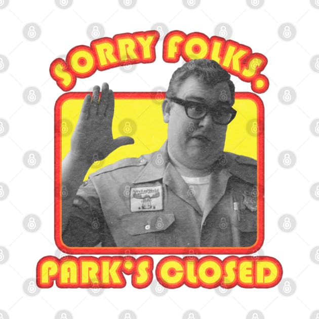 Walley World - Sorry Folks, Park's Closed by meltingminds