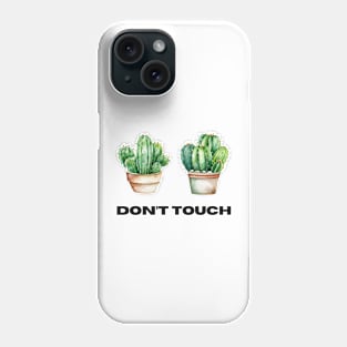 watercolor cacti with don't touch text Phone Case