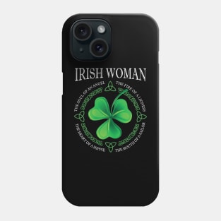 Irish Woman The Soul Of An Angel The Fire of A Lioness Phone Case