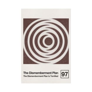 The Dismemberment Plan / Minimalist Style Graphic Artwork Poster Design T-Shirt