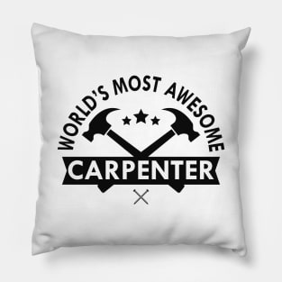 Carpenter - World's most awesome carpenter Pillow