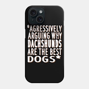 Dachshund owner Dachshund owner Gassie puppy Phone Case