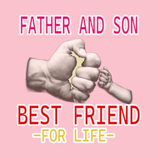 Father and son BEST FRIEND T-Shirt