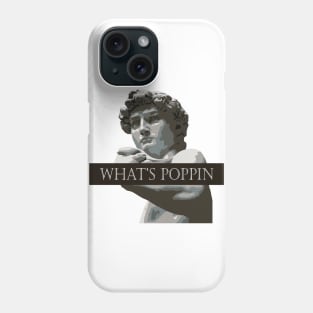 david whats poppin Phone Case