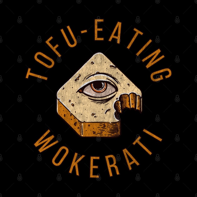 Tofu Eating Wokerati by JustSandN