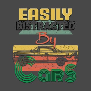 Easily distracted by cars T-Shirt