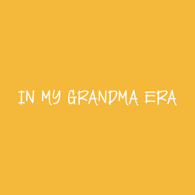 In my grandma era by chapter2