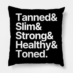 Fitness | Tanned Slim Strong Healthy Toned Pillow