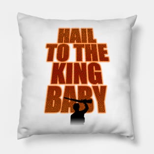 Hail To The King Baby Pillow