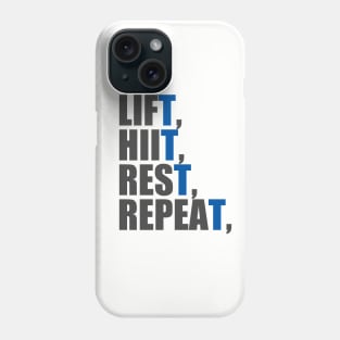 LIFT HIIT REST REPEAT Phone Case