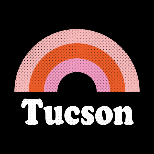 Tucson, Arizona - AZ Retro Rainbow and Text by thepatriotshop