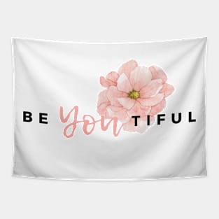 Beyoutiful beautiful quote design Tapestry