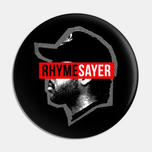 Rhyme Sayer Pin