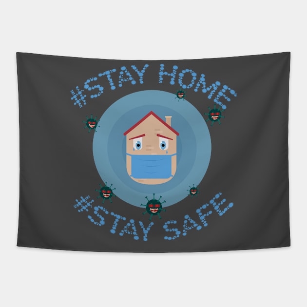 stay home stay safe Tapestry by Sidou01