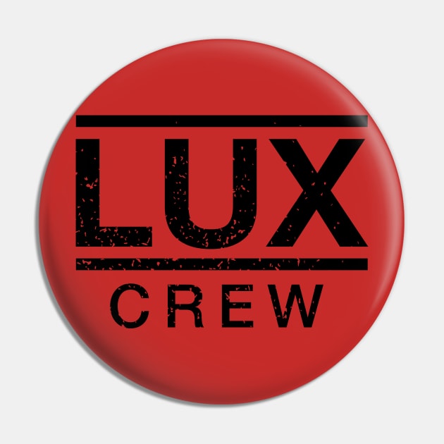 Lux Nightclub Crew Pin by brewok123