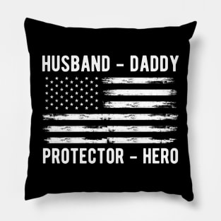 Husband Daddy Father's Day 4th of July Dad Pillow