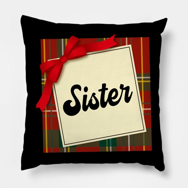 Sister Christmas Gift Family Reunion Pillow by familycuteycom