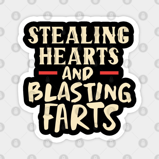 Stealing Hearts & Blasting Farts Magnet by pako-valor