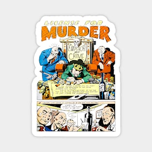 License for Murder Emperor Crime Retro Vintage Comic Book Magnet