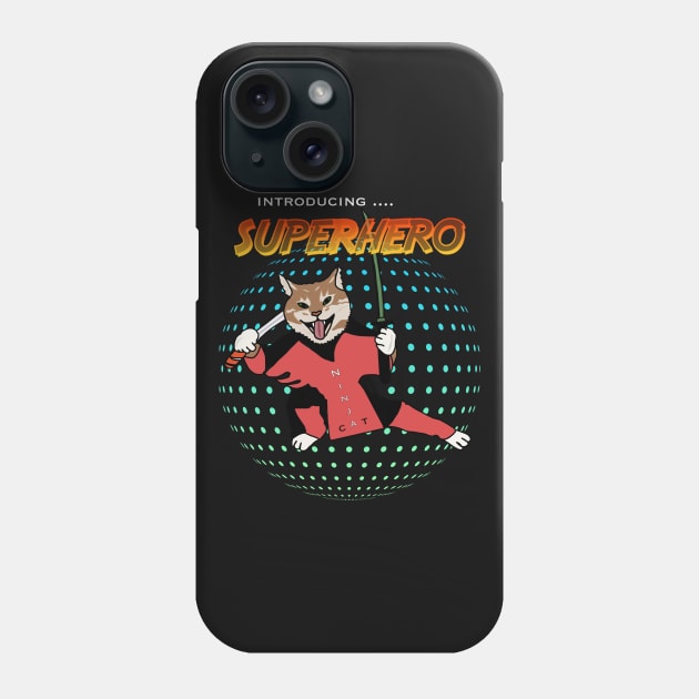 SUPERHERO NINJA CAT Phone Case by By Diane Maclaine