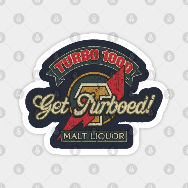 Turbo 1000 Malt Liquor 1988 Magnet by JCD666