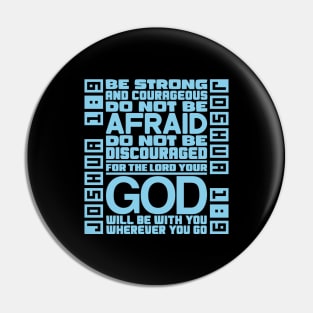 Joshua 1:9 Pin