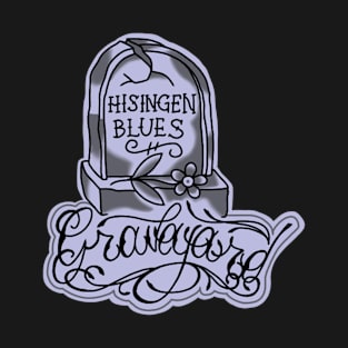 graveyard hising blues stoner T-Shirt