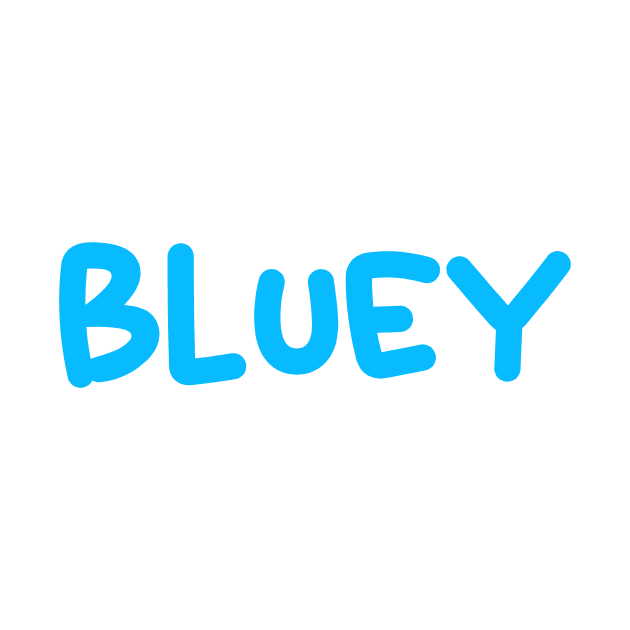 Bluey by Absign