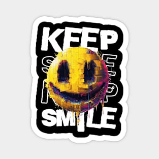 Keep smile Magnet