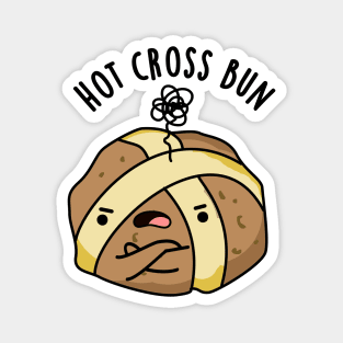 Hot Cross Bun Cute Angry Bun Pun Magnet