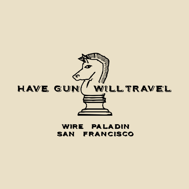 Have Gun Will Travel by The Sarah Gibs