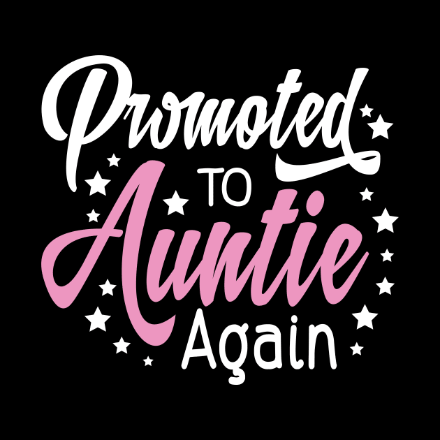 Promoted to Auntie Again Pregnancy Announcement by 2blackcherries