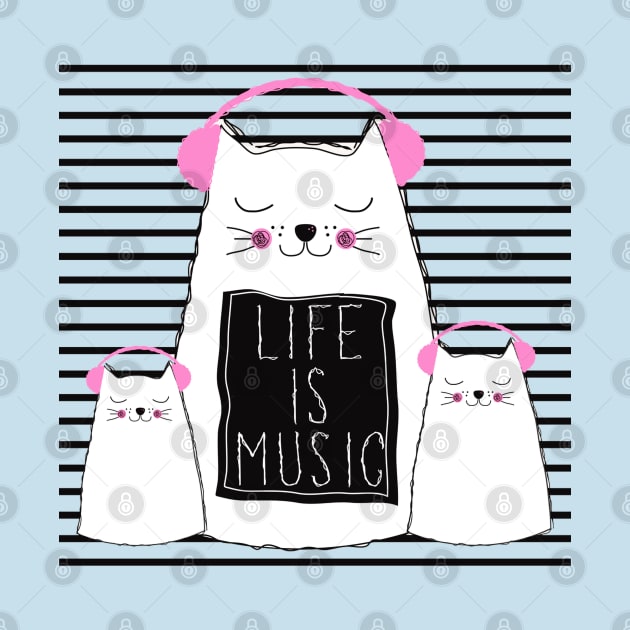 Music Is Life - Cute Cats Music Lover Quote Artwork by Artistic muss