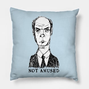 I Am Not Amused Pillow