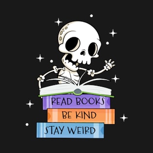 stay weird T-Shirt