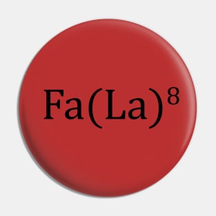 Fa(La)^8 - Math Equation Engineer christmas Pin