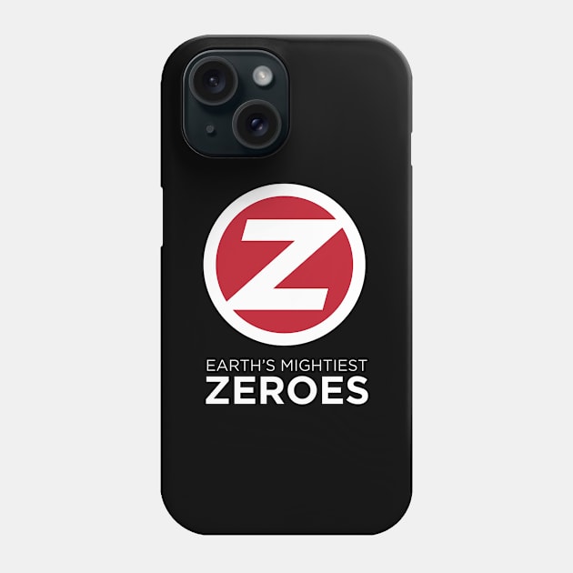 Zeroes Logo Tee Phone Case by EarthsMightiestZeroes