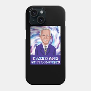 Biden dazed and very confused Phone Case