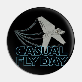 Casual Fly Day Pin