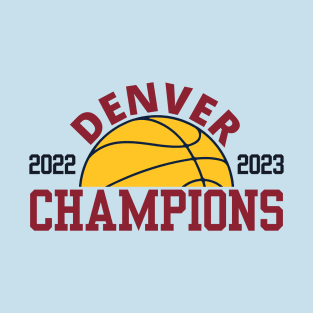 Denver Basketball Champions 2022 - 2023 Edition 5 T-Shirt