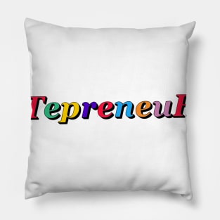 ArtrepreneuHer Pillow