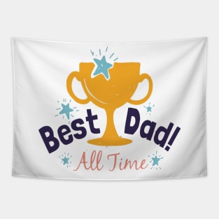 Best dad all time Tapestry