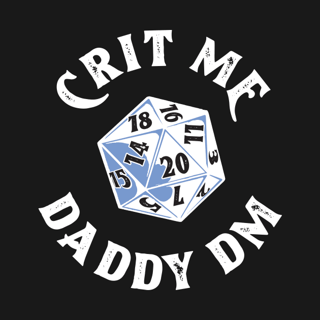 Crit Me Dungeons and Dragons white by HeyListen