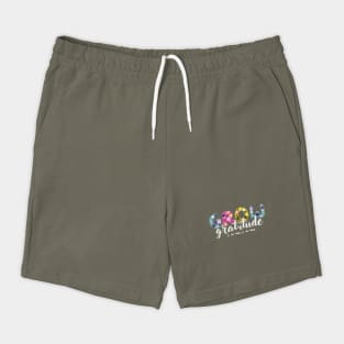 Floral Grow Gratitude Quote Shorts