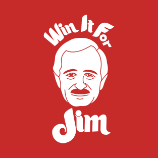 Win It For Jim! T-Shirt