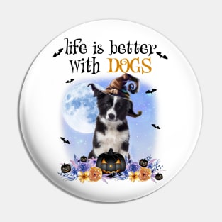 Border Collie Witch Hat Life Is Better With Dogs Halloween Pin