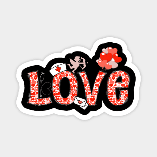 Nurse Valentines " LOVE" Heart Letters Magnet