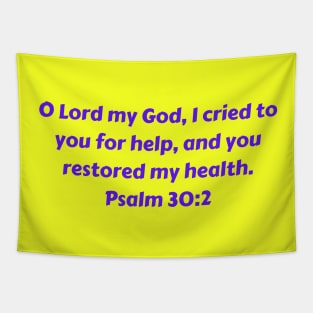 Bible Verse Psalm 30:2 Tapestry